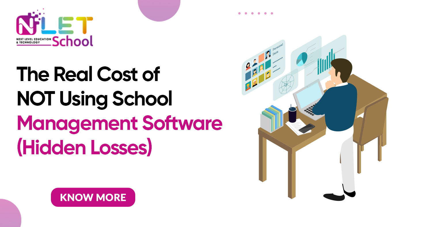 the-real-cost-of-not-using-school-management-software-hidden-losses-every-school-should-know